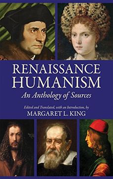 portada Renaissance Humanism: An Anthology Of Sources (en Inglés)