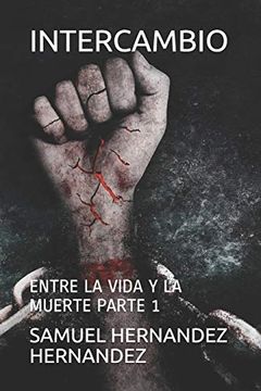 portada Intercambio: Entre la Vida y la Muerte (Exchange)