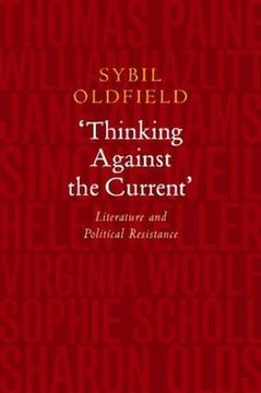 Thinking Against the Current: Literature and Political Resistance (en Inglés)