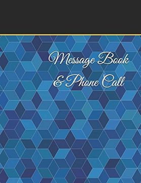 portada Message Book & Phone Call: Telephone Memo Not, Voice Mail and Telephone Message Tracker Large 8. 5 x 11 Inches 120 Pages 
