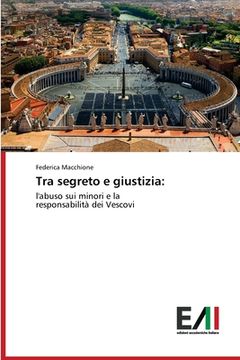 portada Tra segreto e giustizia (in Italian)