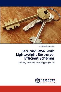 portada securing wsn with lightweight resource-efficient schemes (en Inglés)