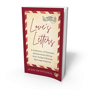 portada Love'S Letters: A Collection of Timeless Relationship Advice From Today'S Hottest Marriage Experts 