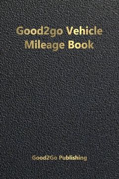 portada Good2go Vehicle Mileage Book