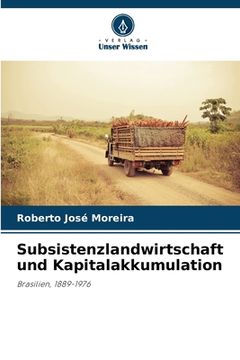 portada Subsistenzlandwirtschaft und Kapitalakkumulation (in German)
