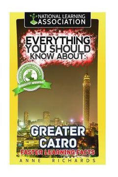 portada Everything You Should Know About Greater Cairo (en Inglés)