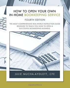 portada How to Open Your own In-Home Bookkeeping Service 4th Edition (en Inglés)