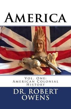 portada America: Vol. One: Colonial History (en Inglés)