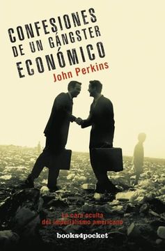 Libro Confesiones de un Gangster Economico De John Perkins - Buscalibre