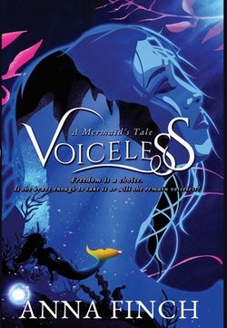portada Voiceless: A Mermaid'S Tale (in English)