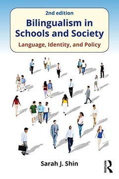 portada Bilingualism in Schools and Society: Language, Identity, and Policy, Second Edition