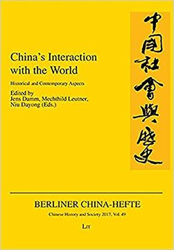 portada China's Interaction With the World: Historical and Contemporary Aspects (49) (Chinese History and Society