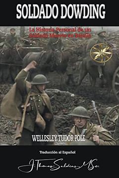 portada Soldado Dowding: La Historia Personal de un Soldado Muerto en Batalla