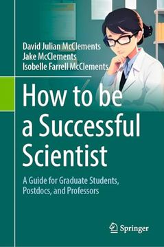 portada How to Be a Successful Scientist: A Guide for Graduate Students, Postdocs, and Professors (en Inglés)