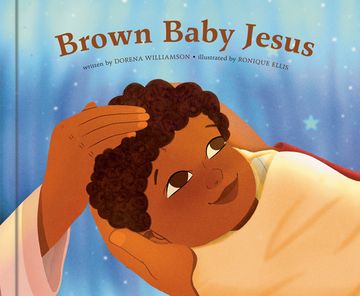 portada Brown Baby Jesus: A Picture Book (en Inglés)