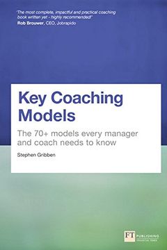 portada Key Coaching Models: The 70+ Models Every Manager and Coach Needs to Know (en Inglés)