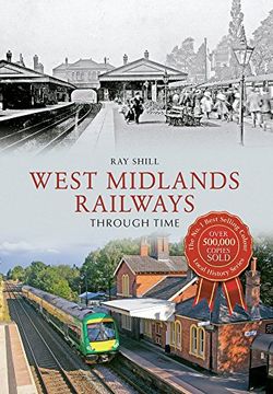 portada West Midlands Railways Through Time (en Inglés)