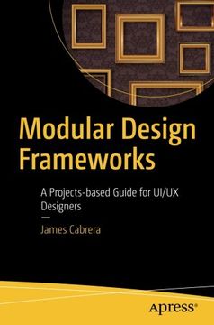 portada Modular Design Frameworks: A Projects-Based Guide for ui