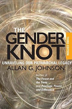 portada The Gender Knot: Unraveling Our Patriarchal Legacy 3rd Ed.