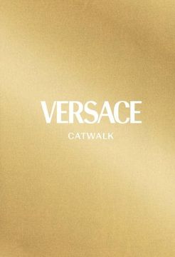 portada Versace: The Complete Collections (Catwalk) (en Inglés)