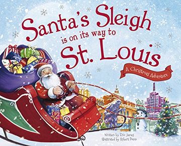 portada Santa's Sleigh Is on Its Way to St. Louis: A Christmas Adventure