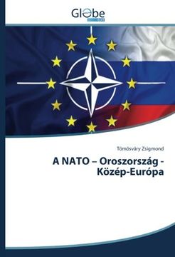 portada A NATO - Oroszország - Közép-Európa