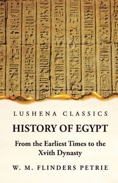 portada History of Egypt From the Earliest Times to the Xvith Dynasty (en Inglés)
