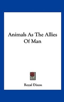 portada animals as the allies of man (in English)