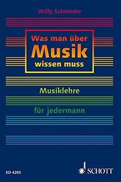 portada Was man über Musik wissen muss: Musiklehre für jedermann (en Alemán)