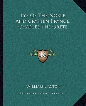 portada lyf of the noble and crysten prynce, charles the grete