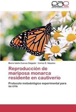 portada Reproduccion de Mariposa Monarca Residente En Cautiverio