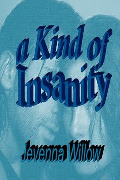 portada A Kind of Insanity (en Inglés)