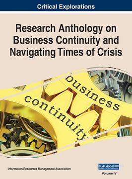 portada Research Anthology on Business Continuity and Navigating Times of Crisis, VOL 4 (en Inglés)