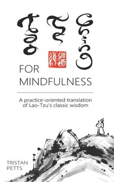 portada Tao Te Ching for Mindfulness: A practice-oriented translation of Lao-Tzu's classic wisdom