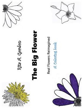 portada The Big Flower: A Coloring Book for Adults (en Inglés)