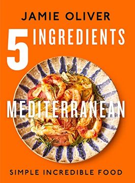 portada 5 Ingredients Mediterranean: Simple Incredible Food [American Measurements] (en Inglés)