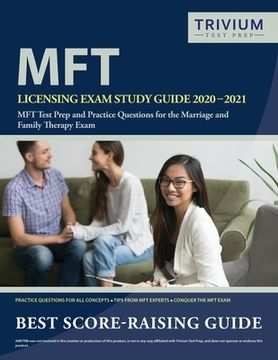 portada MFT Licensing Exam Study Guide 2020-2021: MFT Test Prep and Practice Questions for the Marriage and Family Therapy Exam (in English)