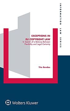 portada Exceptions in eu Copyright Law: In Search of a Balance Between Flexibility and Legal Certainty 
