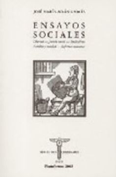 portada Ensayos sociales : libertad, justicia social, sindicalismo, familia y sociedad, reformas necesarias