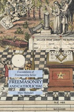 portada Freemasonry and Catholicism: Foundations of Freemasonry Series (en Inglés)