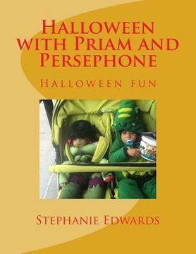 portada Halloween with Priam and Persephone: Halloween fun (en Inglés)