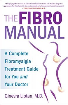 portada The Fibromanual: A Complete Fibromyalgia Treatment Guide for you and Your Doctor 