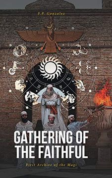 portada Gathering of the Faithful: First Archive of the Magi 