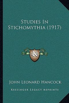 portada studies in stichomythia (1917) (en Inglés)