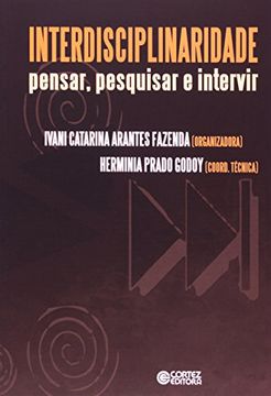 portada Interdisciplinaridade. Pensar, Pesquisar e Intervir (Em Portuguese do Brasil)