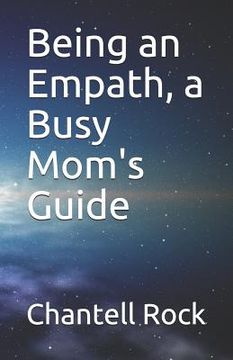 portada Being an Empath, a Busy Mom's Guide (en Inglés)