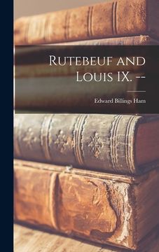 portada Rutebeuf and Louis IX. -- (en Inglés)