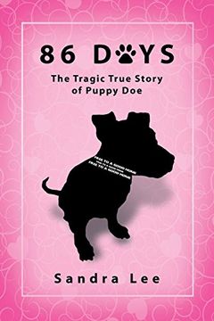 portada 86 Days: The Tragic True Story of Puppy doe 