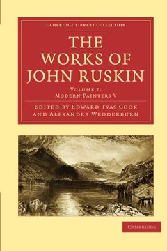 portada The Works of John Ruskin 39 Volume Paperback Set: The Works of John Ruskin: Volume 7, Modern Painters v Paperback (Cambridge Library Collection - Works of John Ruskin) (en Inglés)