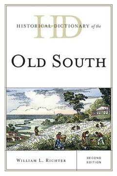 portada historical dictionary of the old south (in English)